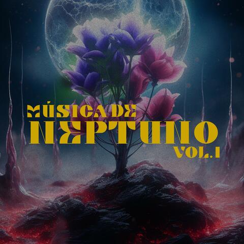 Música de Neptuno Vol. I