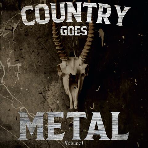 Country Goes Metal (Vol.1)
