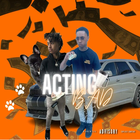 Acting Bad (feat. Rackz)