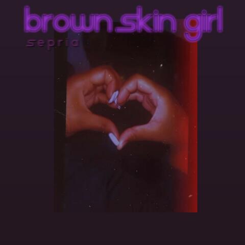 Brown Skin Girl (Radio Edit)