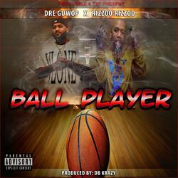 Ball Player (feat. Rizzoo Rizzoo)