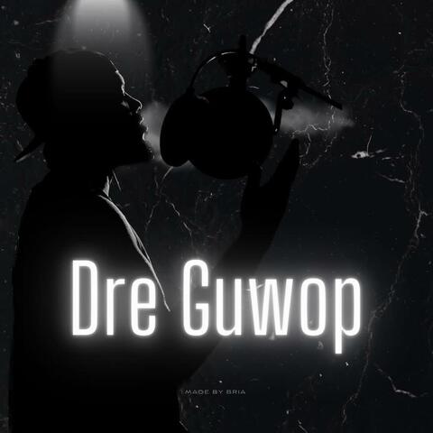 Dre Guwop