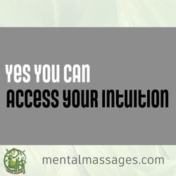 Access Your Intuition