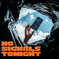No Signals Tonight