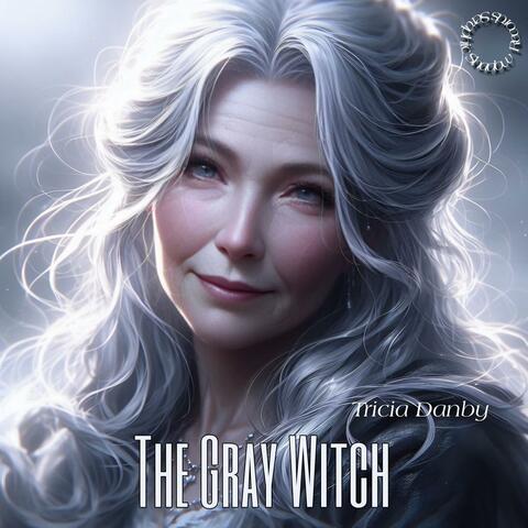 The Gray Witch