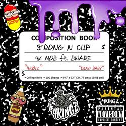 Strong N Cup (feat. Bware)