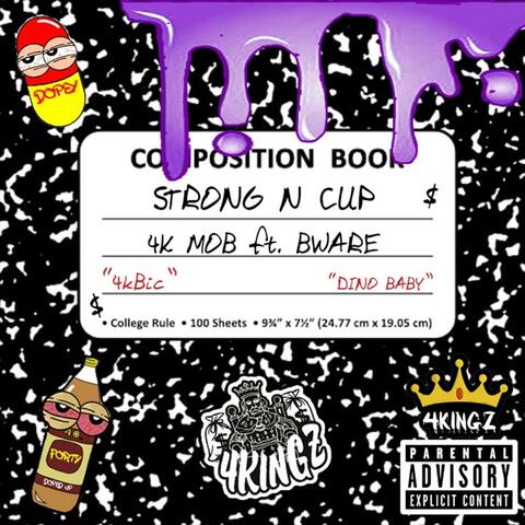 Strong N Cup (feat. Bware)
