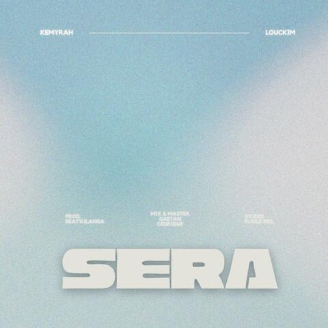 Sera (feat. Louckim)