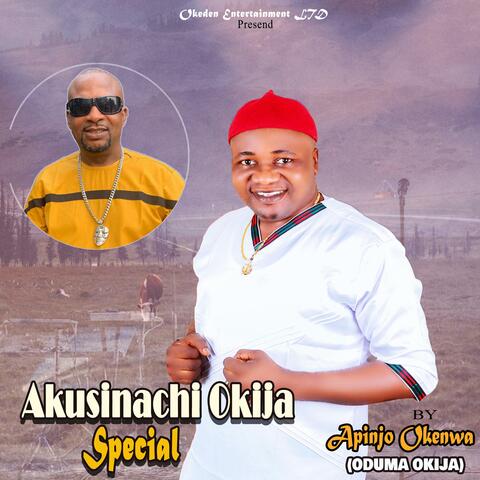 Akusinachi Okija Special
