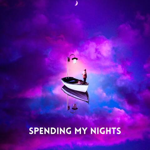 Spending My Nights