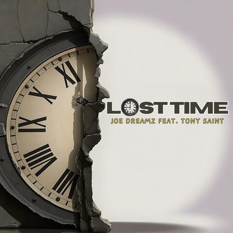 Lost Time (feat. Tony Saint)