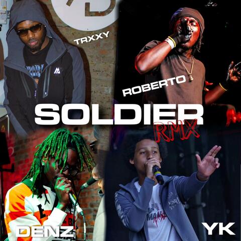 SOLDIER RMX (feat. YK, Trxxy & DenzXO)