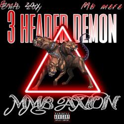 3 HEADED BEAST (feat. Bmb zay & Mb mere)