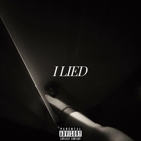 I Lied (feat. Know Life)