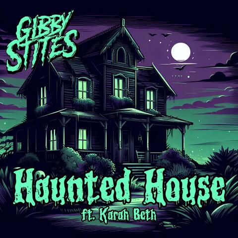 Haunted House (feat. Karah Beth)