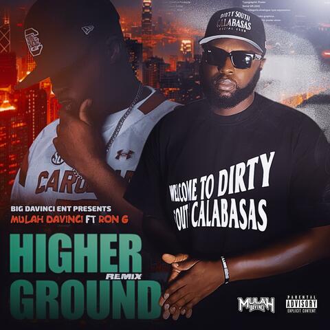 Higher Ground (feat. Ron G SC) [Remix]