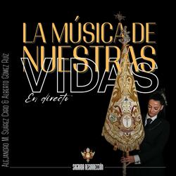 La Música de Nuestras Vidas (En directo)