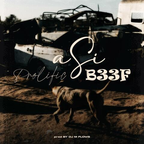Asi B33F (feat. Dj M Flows)
