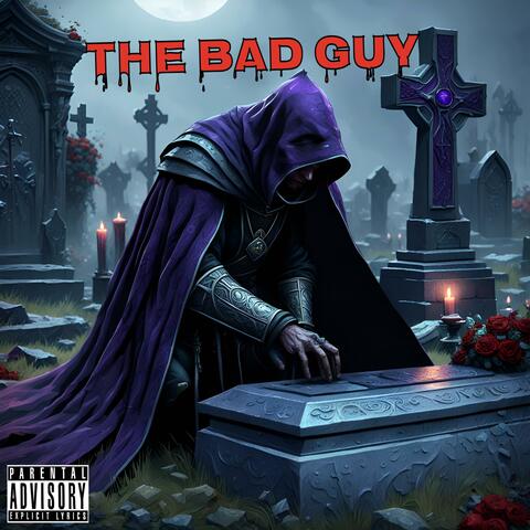 The Bad Guy EP