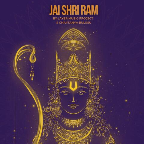 Jai Shri Ram (feat. Chaiitanya Bulusu)