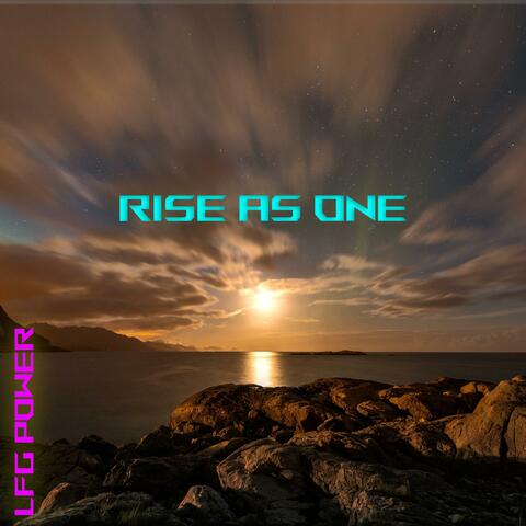 Rise As One