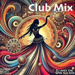 Belly Dancer  (Club Mix)