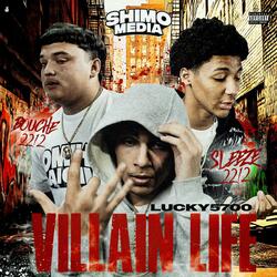 Shimo Media Villain Life Cypher (feat. Sleeze2212, Bouche2212 & lucky5700)