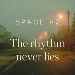 The Rhythm Never Lies