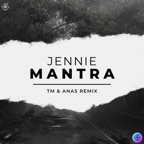 Mantra (TM & ANAS Remix)