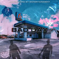 Bad Day (feat. 4 Audemar)