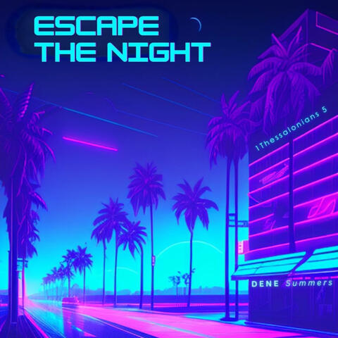 Escape the Night