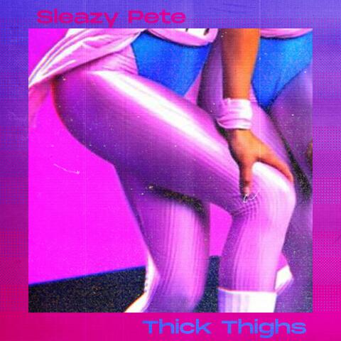 Thick Thighs