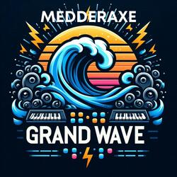 Grand wave (Extended Version)