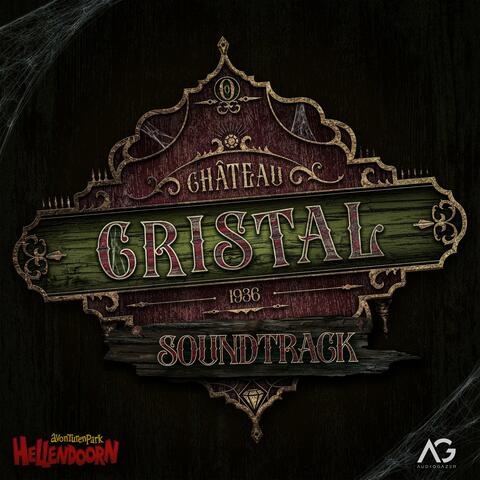 Château Cristal (Official Soundtrack)