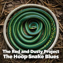 The Hoop Snake Blues