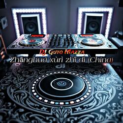 Zhānghuá xùrì zhī dì (China)