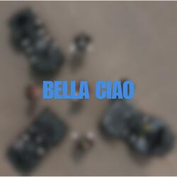 BELLA CIAO