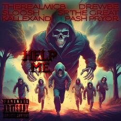 Help Me (feat. Drewbe, Sloosh, SP The Great, PasH & Kallexand)