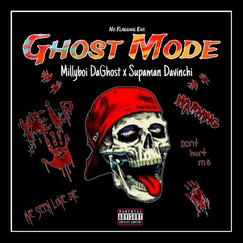 Ghost Mode (feat. Supaman Davinchi)