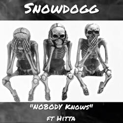 Nobody Knows (feat. Hitta)