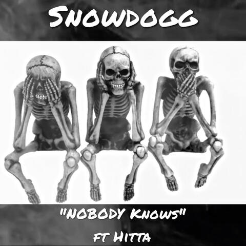 Nobody Knows (feat. Hitta)