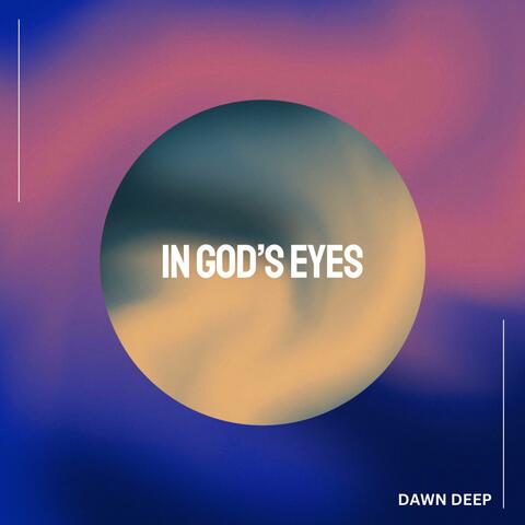 In God's Eyes