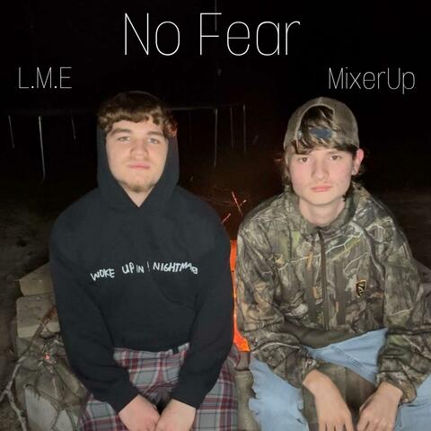 No Fear (feat. L.M.E)