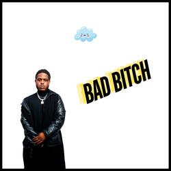 Bad Bitch
