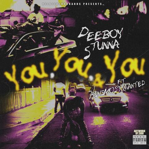 You you & you (feat. Kingmostwanted) [Money inna trash bag]