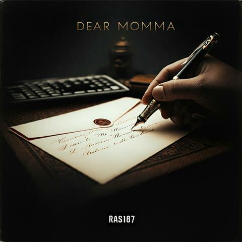 Dear Momma