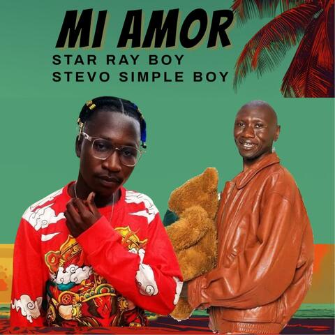 MI AMOR (feat. STEVO SIMPLE BOY)