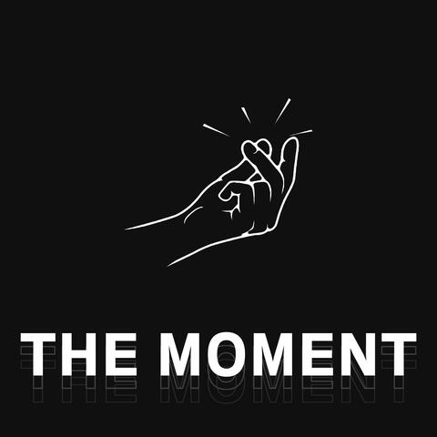 The Moment