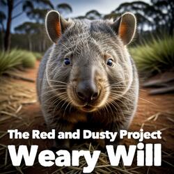 Weary Will (The Wombat Song)