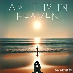As it is in Heaven